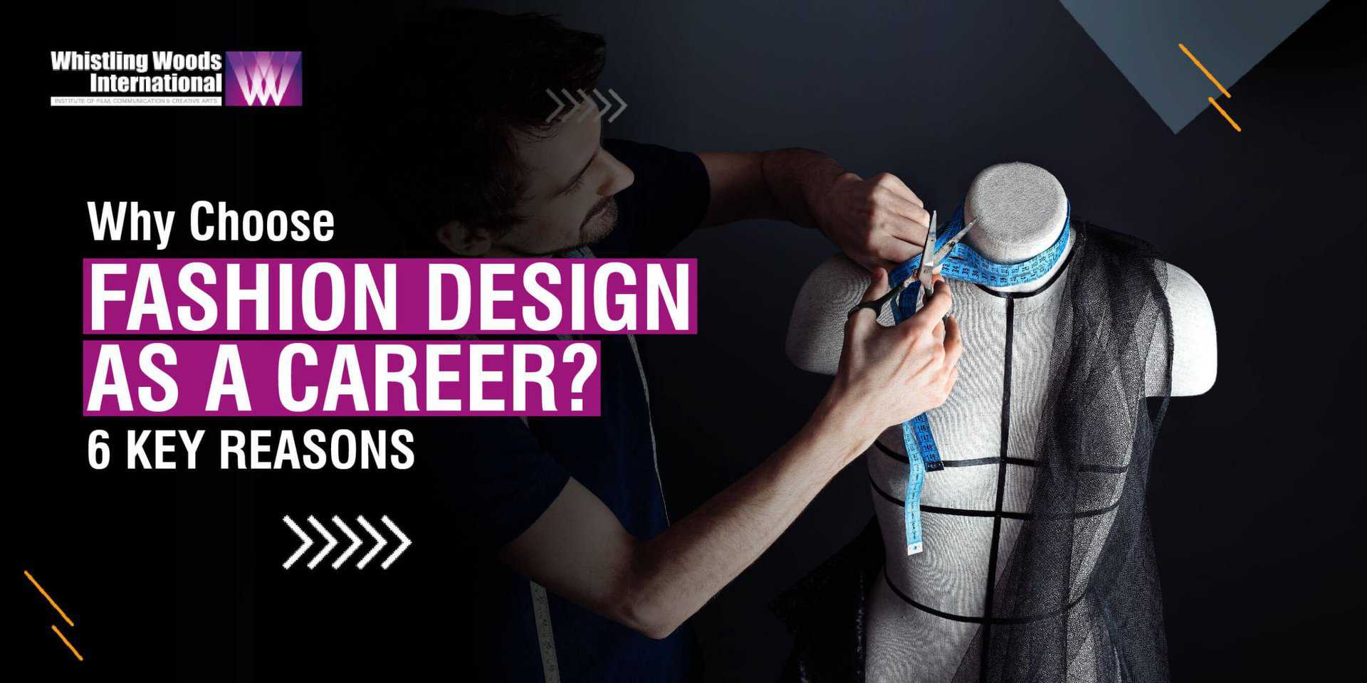 Why Choose Fashion Design as a Career? 6 Key Reasons - WWI